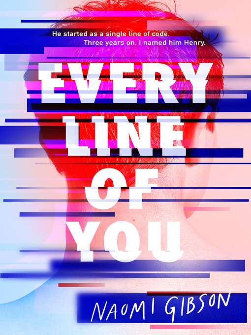 Title details for Every Line of You by Naomi Gibson - Available